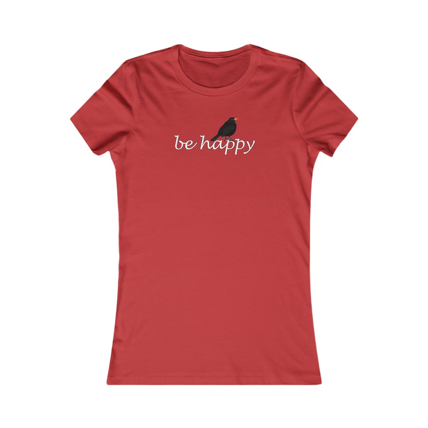Amsel Be Happy Vogel Frauen T-Shirt für Vogelfreundinnen