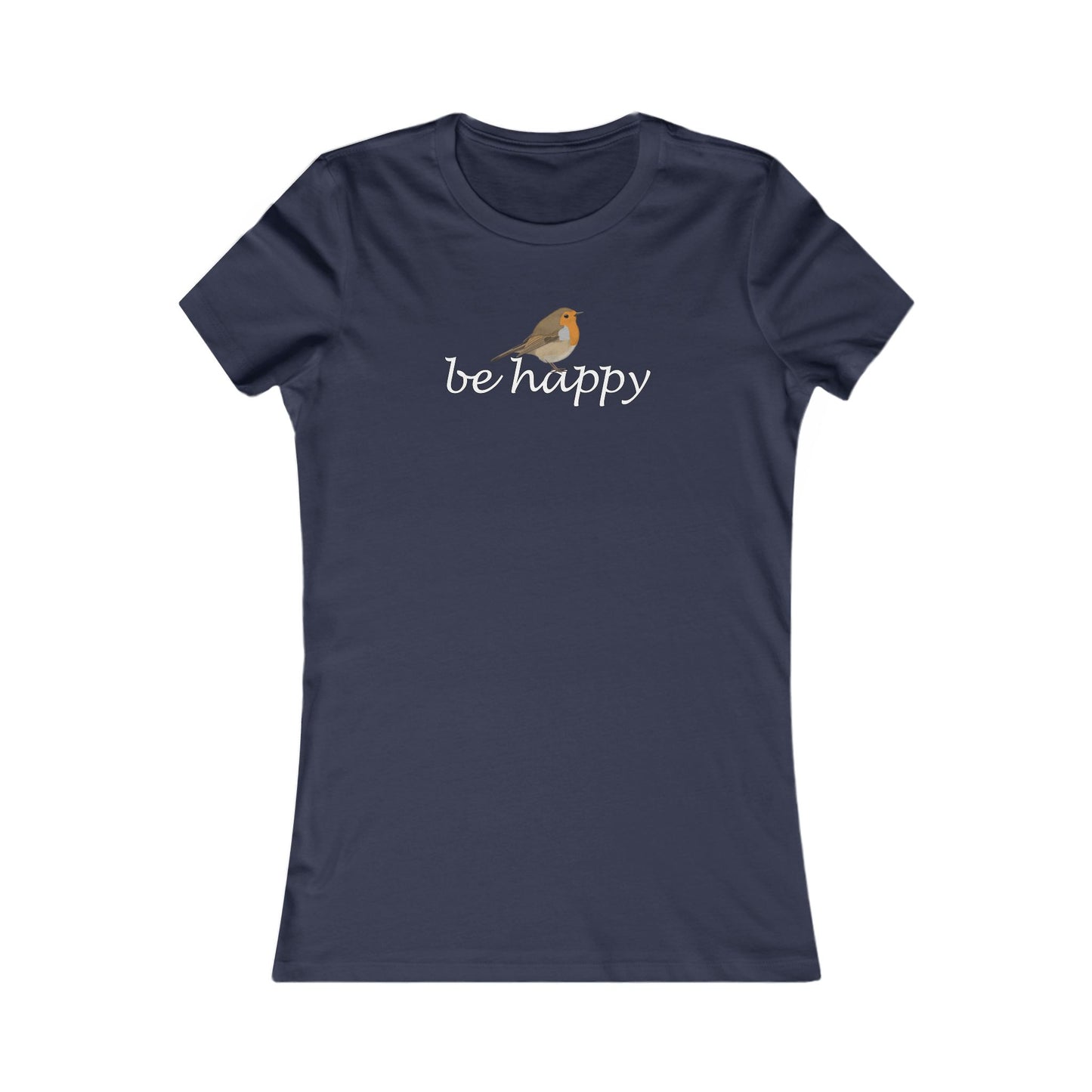 Rotkehlchen Be Happy Vogel Frauen T-Shirt für Vogelfreundinnen
