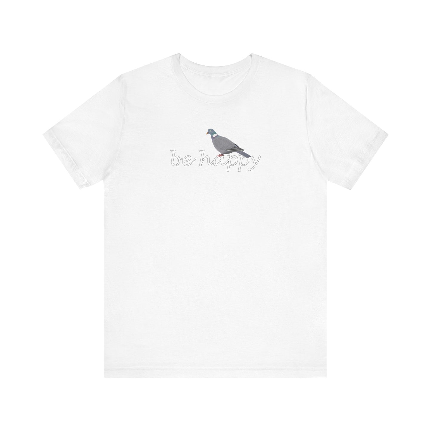 Ringeltaube Be Happy Vogel T-Shirt für Vogelfreunde