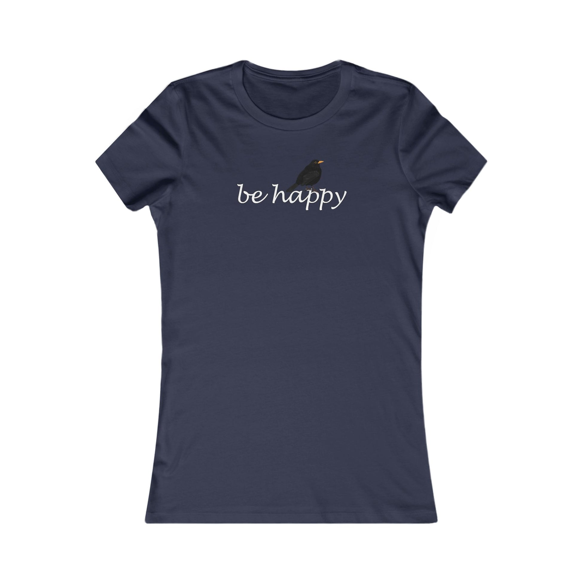 Amsel Be Happy Vogel Frauen T-Shirt für Vogelfreundinnen
