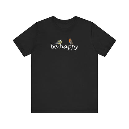 Rotkehlchen und Kohlmeise Be Happy Vogel T-Shirt für Vogelfreunde